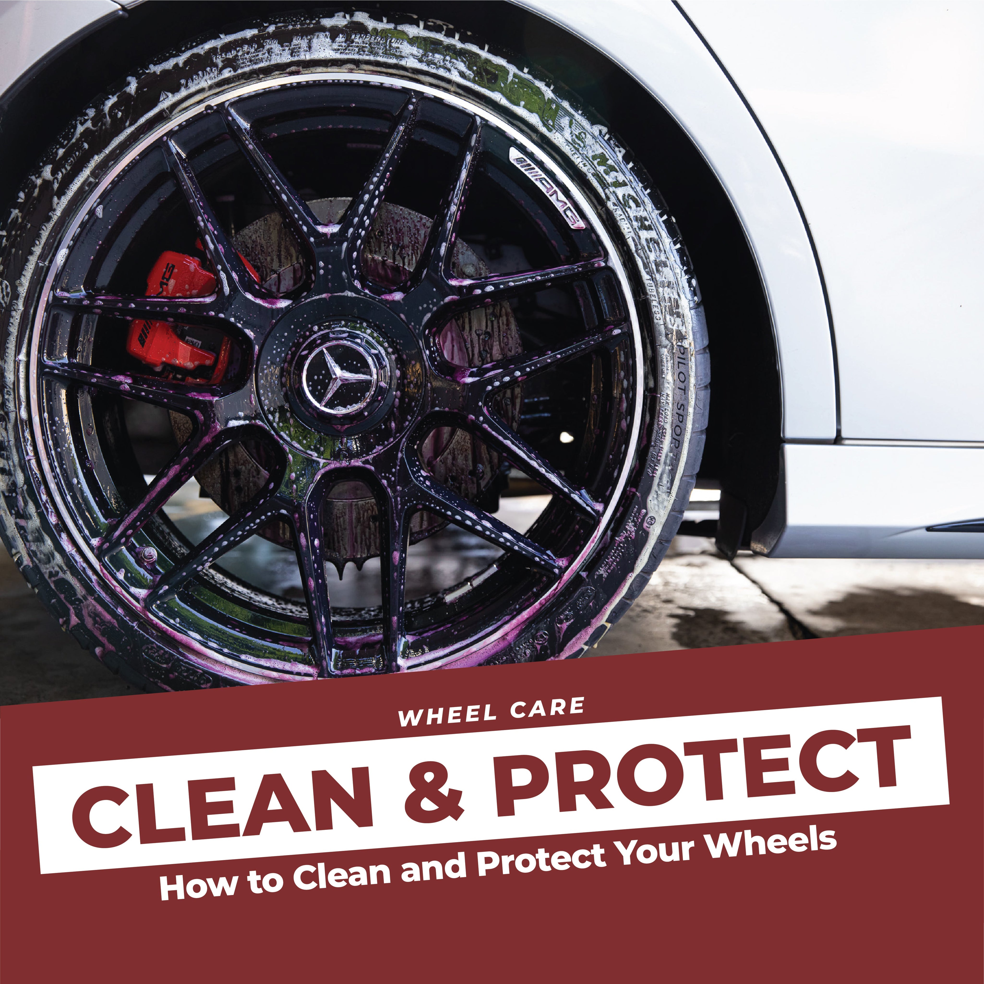 How to Clean and Protect Your Wheels