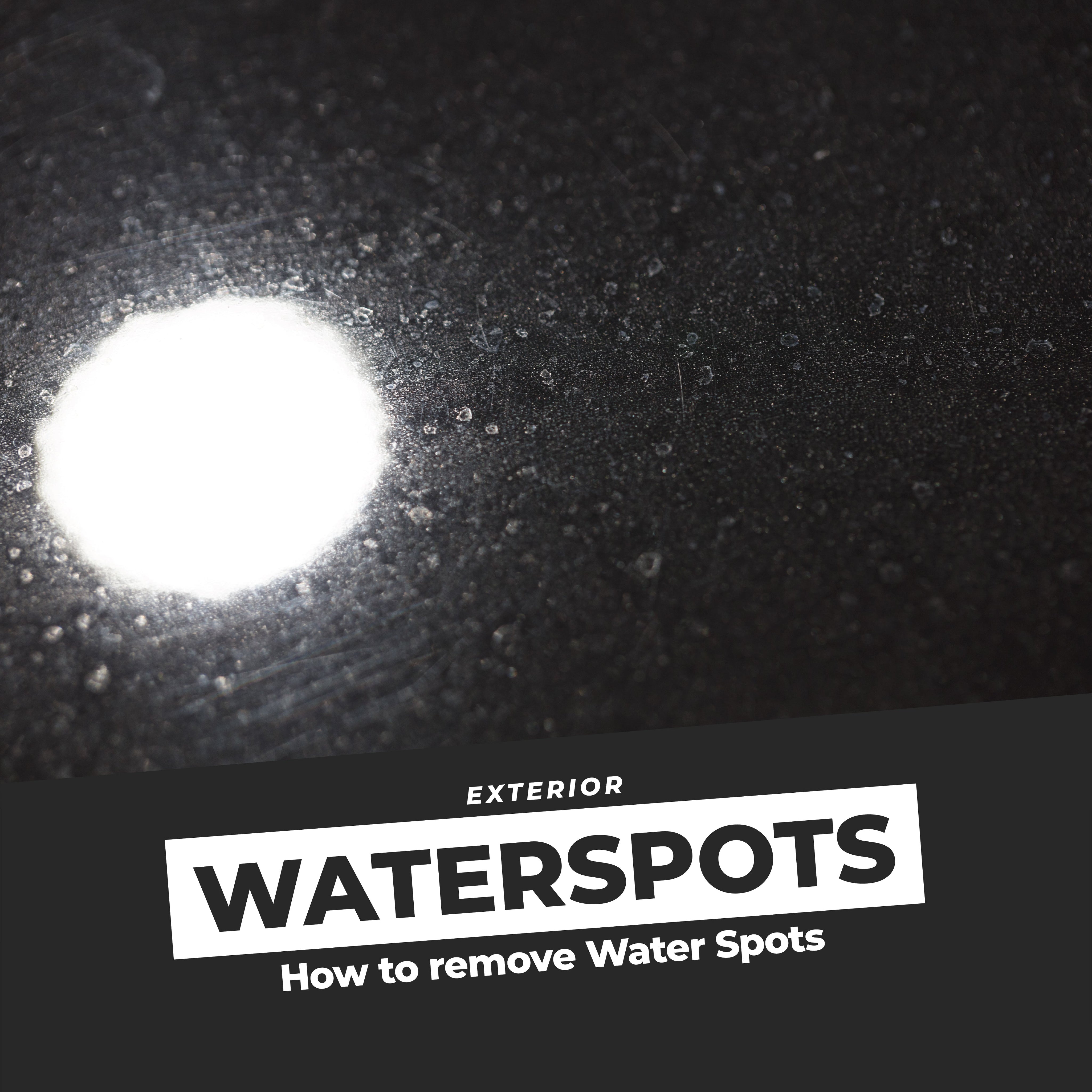 How to remove Water Spots