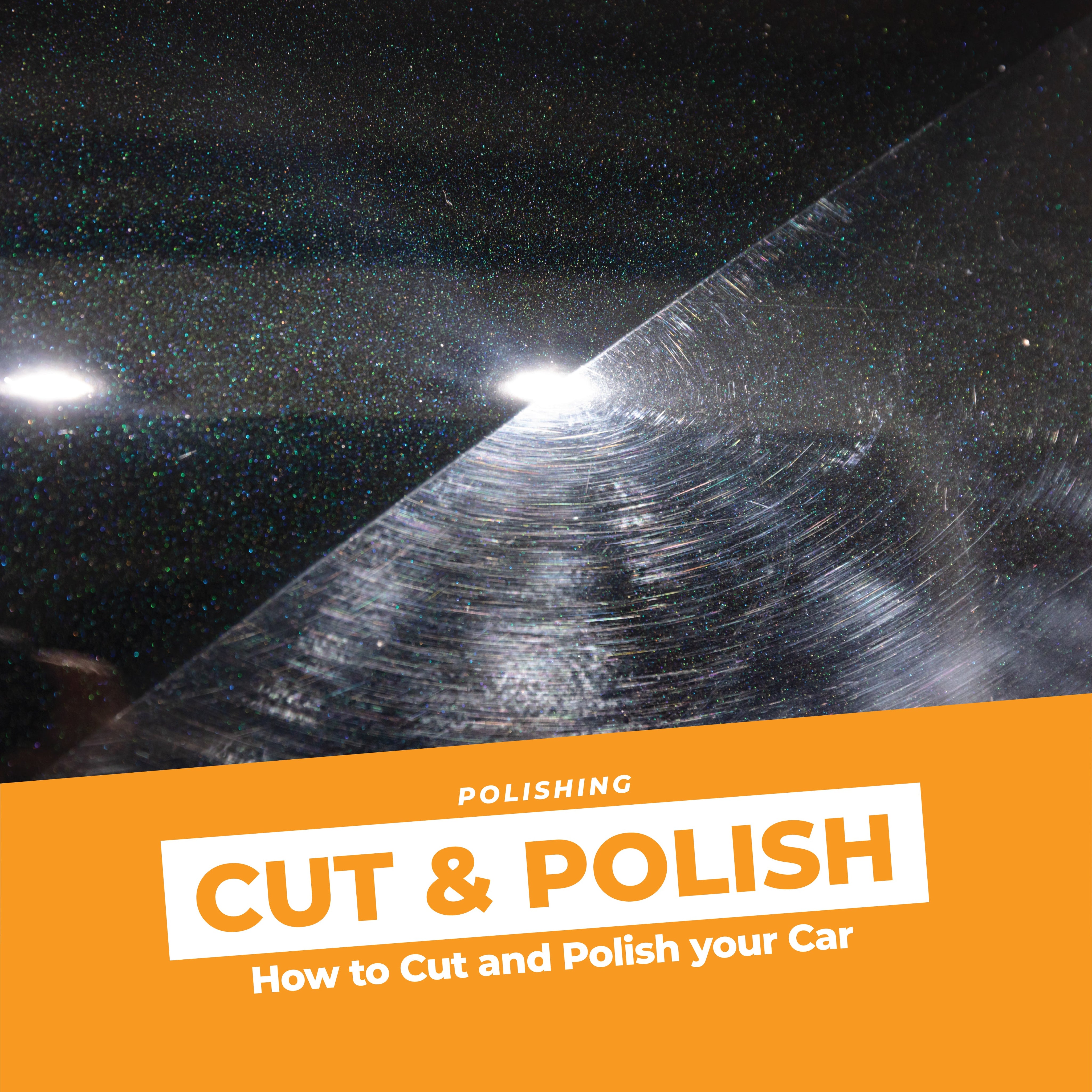 How to Cut and Polish your Car