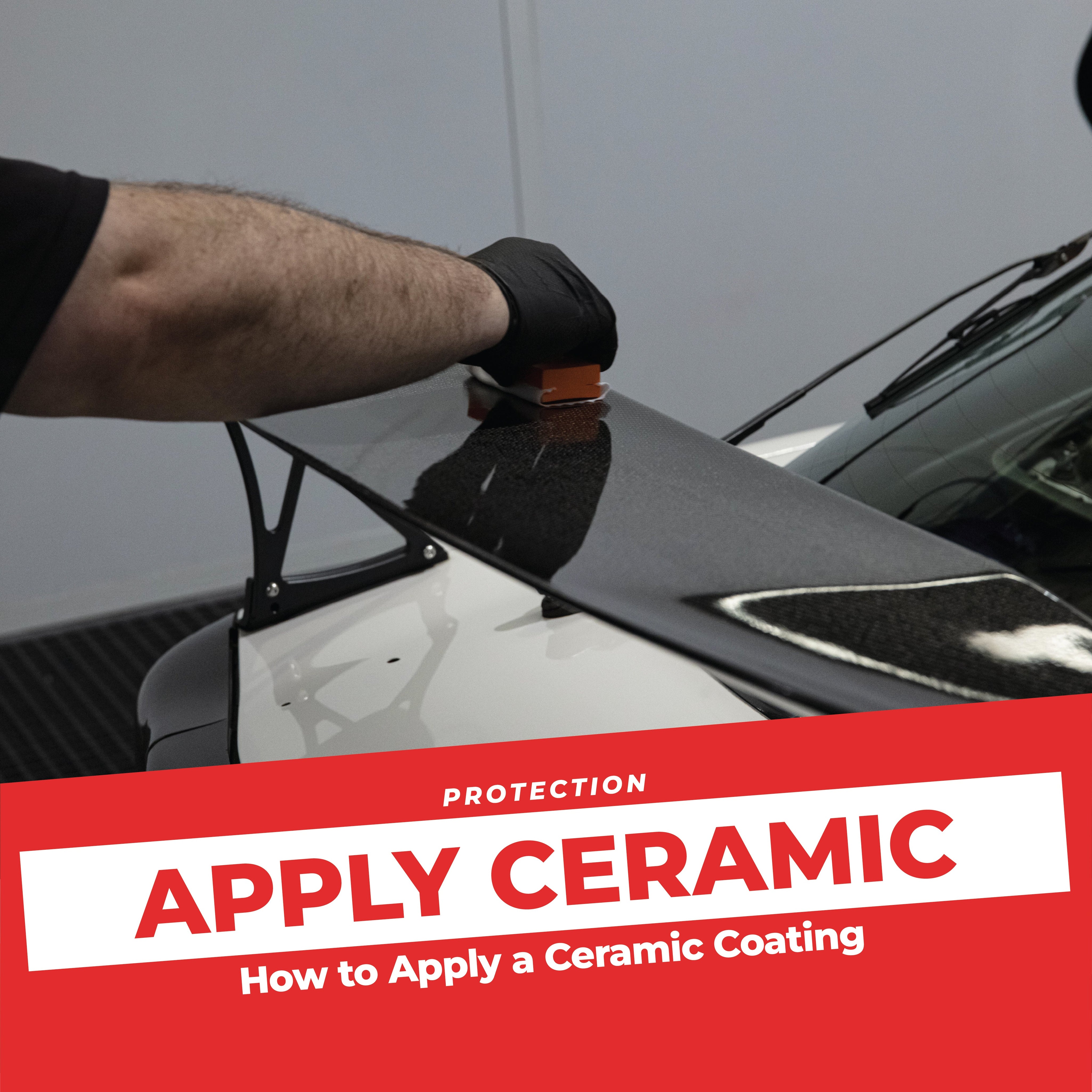 How to Apply a Ceramic Coating