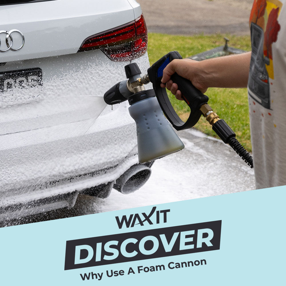 Why Use a Foam Cannon? And Which to Buy?