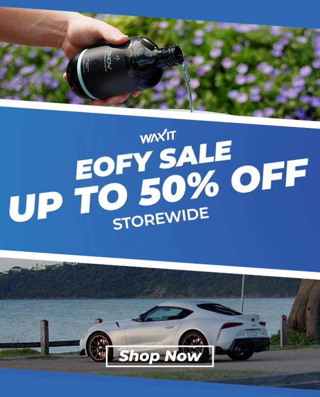 EOFY sale banner highlighting up to 50% off storewide with images of car wash, a car and a shop now button decal